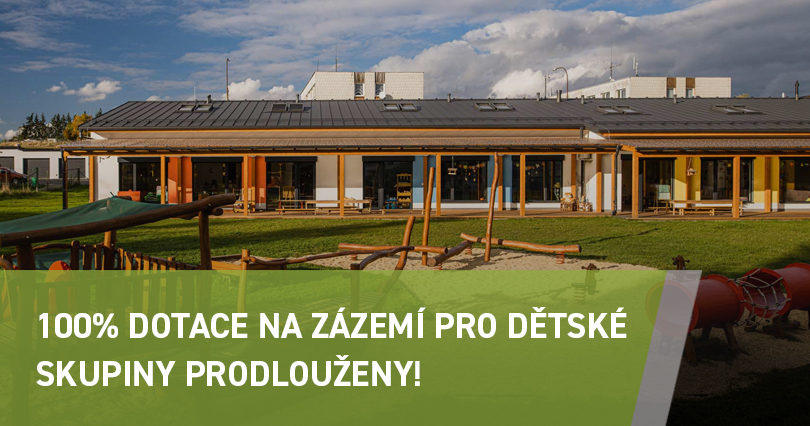 100% dotace na zázemí pro dětské skupiny prodlouženy!