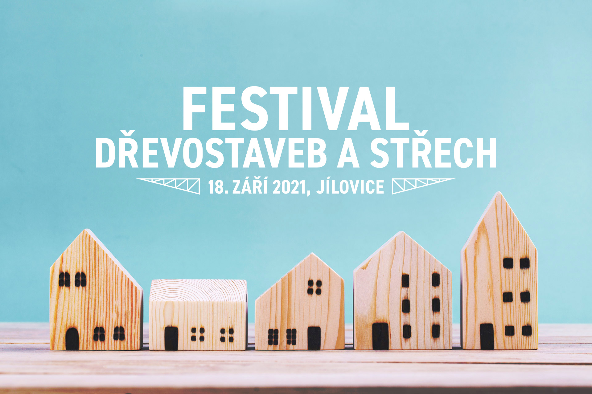 Festival dřevostaveb a střech 2021